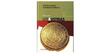 CATALOGO MONEDAS ESPAÑOLAS 1556-1700 "LOS AUSTRIAS"