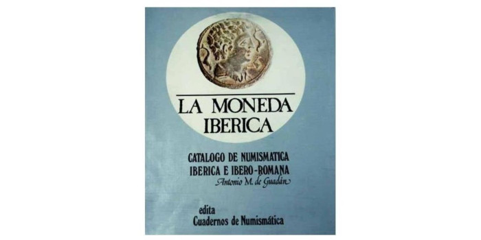 CATALOGO "LA MONEDA IBERICA". ANTONIO M. DE GUADAN