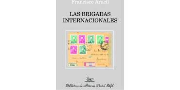Las Brigadas Internacionales. Francisco Aracil.