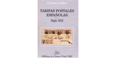 Tarifas Postales Españolas siglo XIX. Carlos Celles