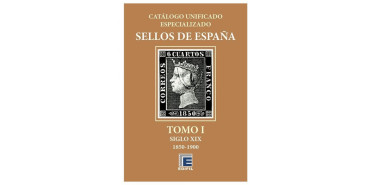 CATÁLOGO UNIFICADO ESPECIALIZADO DE SELLOS DE ESPAÑA SERIE BRONCE TOMO I - SIGLO XIX 1850-1900