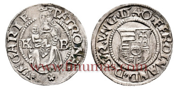 HUNGARY - K-007x - 1 Denier 1540 Ferdinand I. EBC+ - Silver