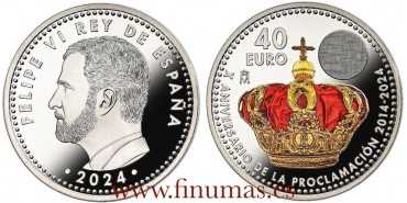 40 EUROS SPAIN 2024 "X ANIV. PROCLAMACION REY FELIPE VI" - SILVER/COLOUR