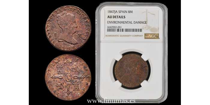 Cy15832.- ISABEL II - 8 Maravedis 1847 JUBIA.  NGC AU DETAILS