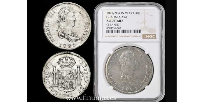 Cy15162.2.- Fernando VII 8 Reales 1821/2 Guadalajara F.S. NGC AU DETAILS